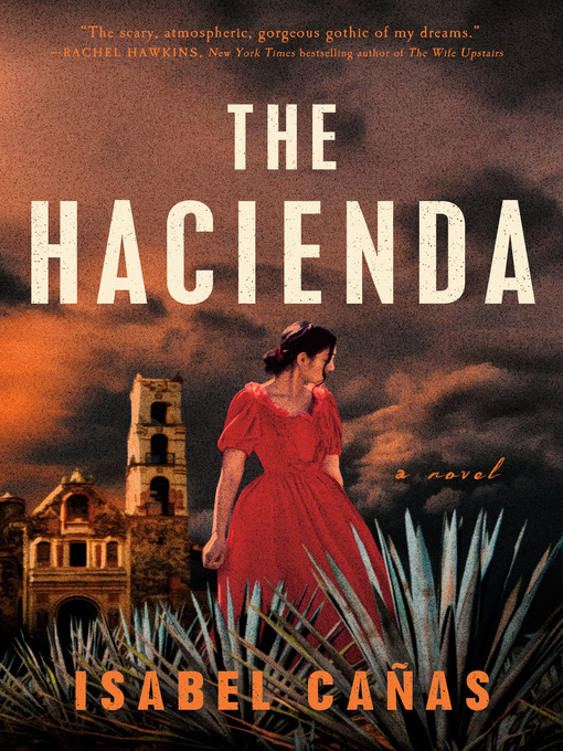 Title details for The Hacienda by Isabel Cañas - Wait list